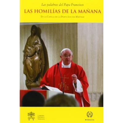 Imagen de Las Palabras Del Papa Francisco: Homilias De La Mañana Ii: En C