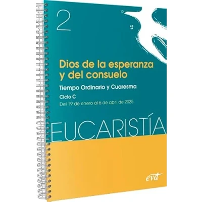 Imagen de Dios de la esperanza y del consuelo (Eucaristía nº 2/2025): Tiempo ordinario Cuaresma. Ciclo C / 19 enero al 6 abril