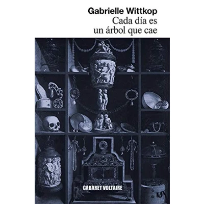 Imagen de Cada día es un árbol que cae (CABARET VOLTAIRE)