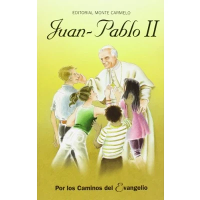 Imagen de Juan Pablo II: Por los caminos del Evangelio (Gente Menuda)
