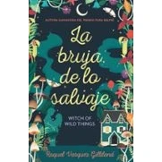Imagen de La Bruja De Lo Salvaje / Witch Of Wild Things (ebook)