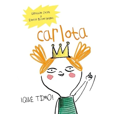Imagen de Carlota: ¡Qué timo! (SIN COLECCION)