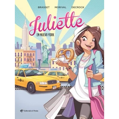 Imagen de Juliette en Nueva York: Cómic juvenil a partir de 9 años. ¡Descubre York con Juliette!: 1