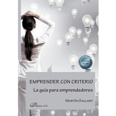 Imagen de Emprender con criterio. La guía para emprendedores