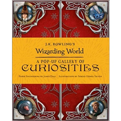 Imagen de J. K. Rowling wizarding world. A pop up gallery of curiosities