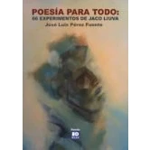 Imagen de Poesia Para Todo: 66 Expermientos De Jaco Liuva