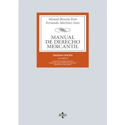 Imagen de Manual de Derecho Mercantil: Vol. II. Contratos mercantiles. los títulos valores. Concursal (Derecho Biblioteca Universitaria Editorial Tecnos)