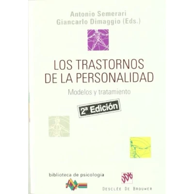 Imagen de Los trastornos de la personalidad: Modelos y tratamiento: 151 (Biblioteca Psicología)