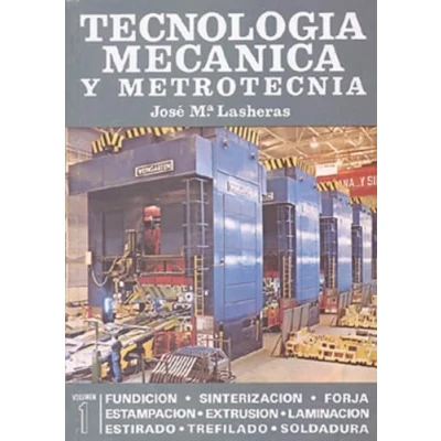 Imagen de Tecnología mecánica y metrotecnia. Tomos I II. (SIN COLECCION)