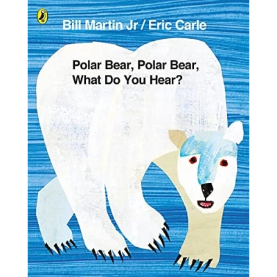 Imagen de Polar Bear, What Do You Hear?