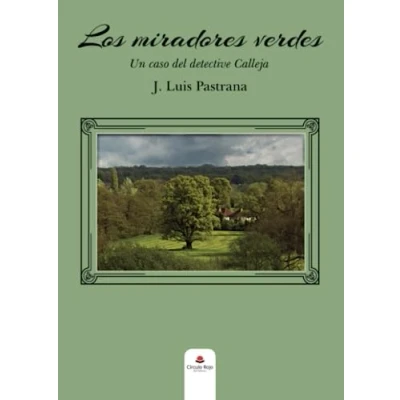 Imagen de Los miradores verdes: Un caso del detective Calleja (SIN COLECCION)