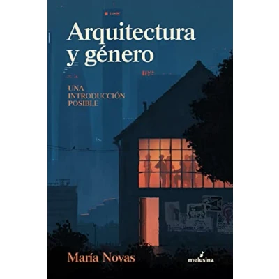 Imagen de Arquitectura y género (ENSAYO)