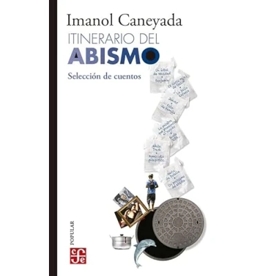 Imagen de Itinerario Del Abismo. Seleccion De Cuentos (Popular (fce))