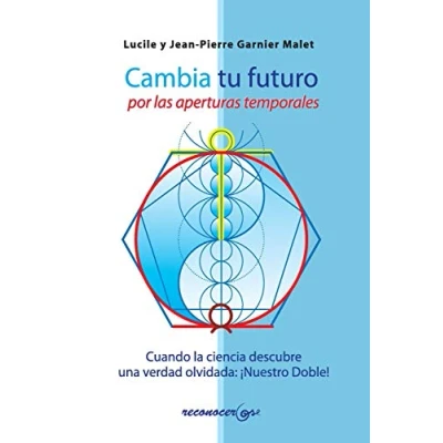 Imagen de Cambia Tu Futuro: por las aperturas temporales (SIN COLECCION)