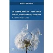 Imagen de la esterilidad en historia. Sufrirla, comprenderla y superarla (SIN COLECCION)