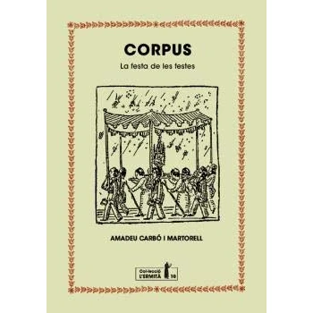 Imagen de Corpus: La festa de les festes: 10 (Col·lecció l&#039;Ermità)