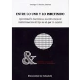 Imagen de Entre Lo Uno Y Indefinido. Aproximación Diacronica A Las Estructura