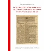 Imagen de La Traducción Latina Interlineal De Los Lxx En Biblia Políglota Complutense: Libro Job: 82 (Textos y Estudios Cardenal Cisneros)