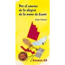 Imagen de Por El Camino De La Alegria Mano Lucas