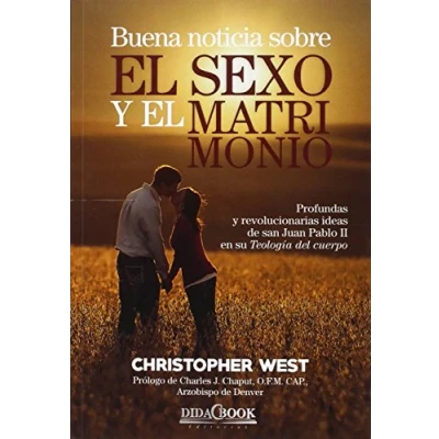 Imagen de Buena noticia sobre el sexo y matrimonio: Profundas revolucionarias ideas de san Juan Pablo II en su Teología del cuerpo.: 10 (Nazaret)