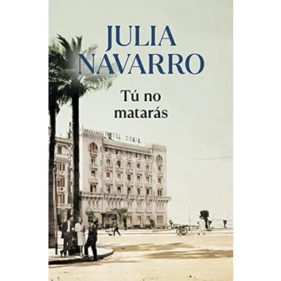 Imagen de Tú no matarás (Julia Navarro)