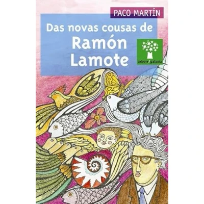 Imagen de Das novas cousas de ramon lamote (Árbore a partir 12 anos)