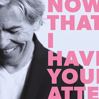 Imagen de Now That I Have Your Attention (ebook)