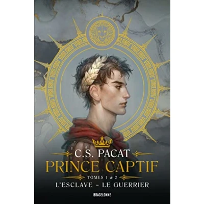 Imagen de Prince Captif : Tomes 1 &amp; 2 Lesclave Le Guerrier (