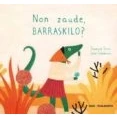 Imagen de Non Zaude Barraskilo?