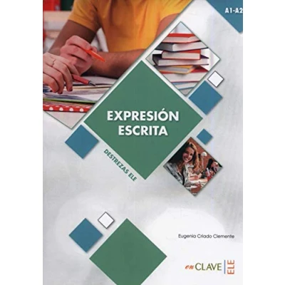 Imagen de Expresión Escrita A1 A2: Expresion Nivel inicial (A1 A2) (Destrezas ELE)