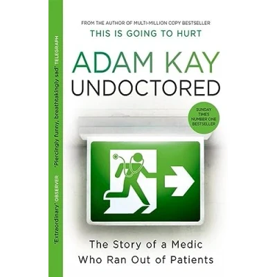 Imagen de Undoctored: The Story Of A Medic Who Ran Out Patients