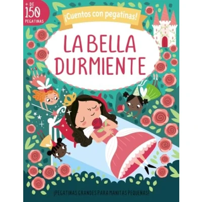 Imagen de ¡Cuentos con pegatinas! La bella durmiente (Castellano A PARTIR DE 3 AÑOS MANIPULATIVOS (LIBROS PARA TOCAR, JUGAR Y PINTAR), POP UPS Otros libros)