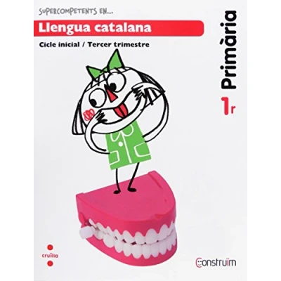 Imagen de Supercompetents en... Llengua catalana. 1 Primària, 3 Trimestre. Construïm. Quadern 9788466134408 (CONSTRUIM)