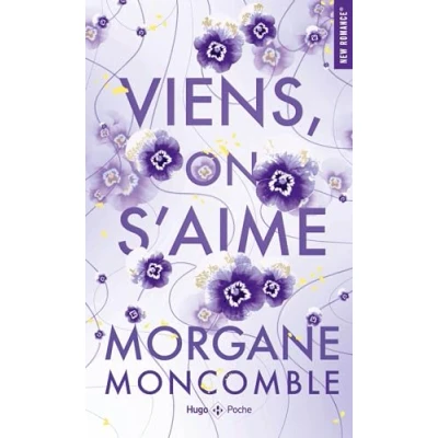 Imagen de Viens On S&#039;aime Morgane Moncomble (autor)
