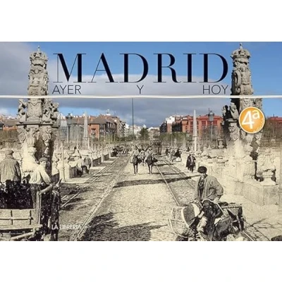 Imagen de Madrid ayer y hoy