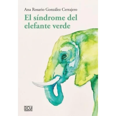 Imagen de EL SÍNDROME DEL ELEFANTE VERDE: 1 (ECU)