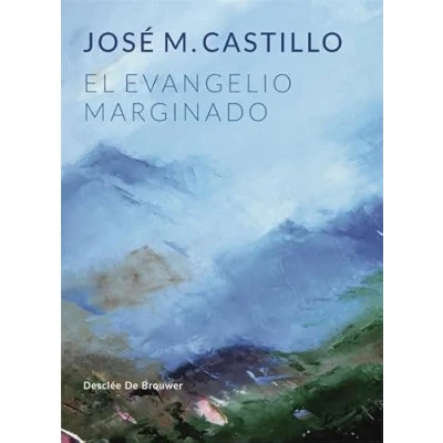 Imagen de El evangelio marginado: 0 (A los cuatro vientos)