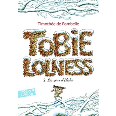 Imagen de Tobie Lolness (tome 2): Les Yeux D Elisha