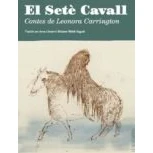 Imagen de El Sete Cavall. Contes De Leonora Carrington