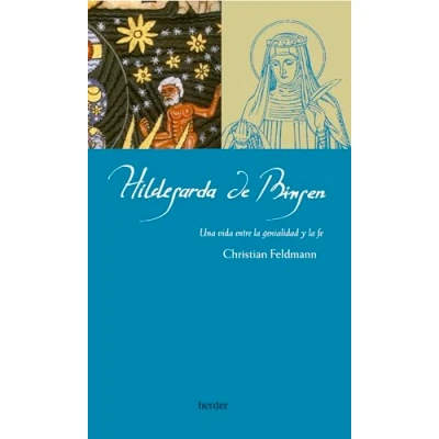 Imagen de Hildegarda de Bingen: Una vida entre la genialidad y fe (Maestros Espirituales)