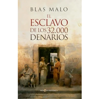 Imagen de El esclavo de los 32.000 denarios (NOVELA HISTORICA)
