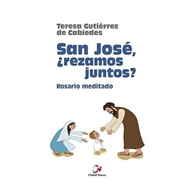 Imagen de San José ¿Rezamos Juntos (Meditaciones)