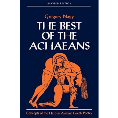 Imagen de The Best Of Achaeans: Concepts Hero In Archaic Greek Poetry
