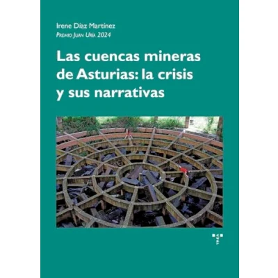 Imagen de Las cuencas mineras de asturias: la crisis y sus narrativas