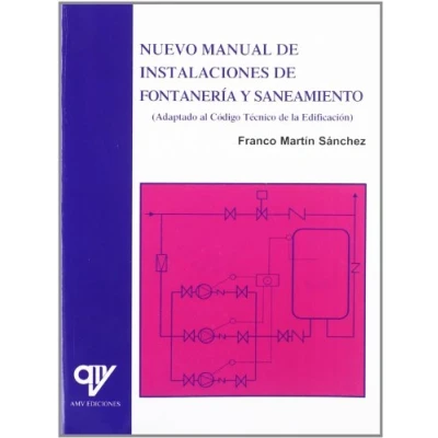 Imagen de NUEVO MANUAL INSTALACIONES FONTANERIA Y SANEAMIENTO (TECNOLOGIA)