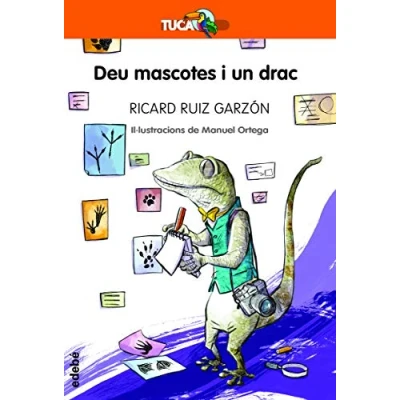 Imagen de Deu Mascotes I Un Drac: 2 (TUCÀ TARONJA)