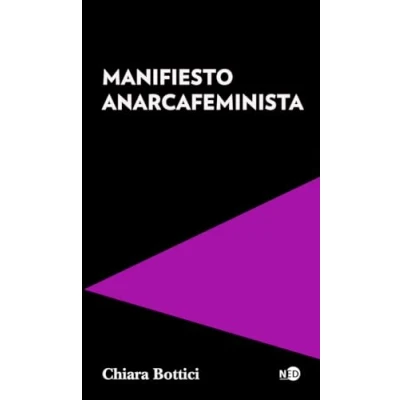 Imagen de Manifiesto anarcafeminista: 2065 (Chiara Bottici)