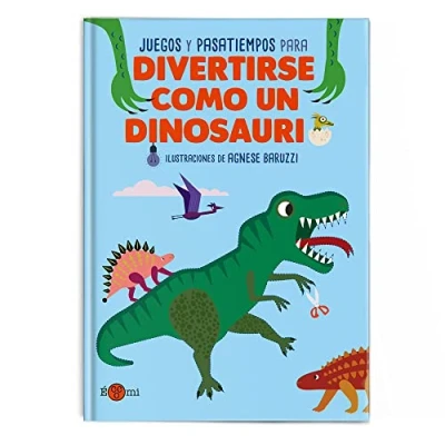 Imagen de DIVERTIRSE COMO UN DINOSAURIO: Juegos y pasatiempos: 1