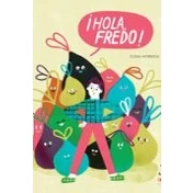 Imagen de ¡Hola, Fredo! (ALBUMES ILUSTRADOS)