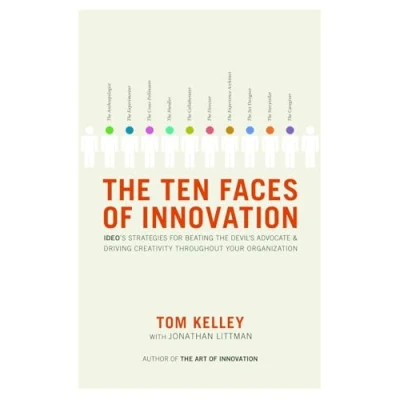 Imagen de The Ten Faces Of Innovation: Ideo S Strategies For Beating Devil